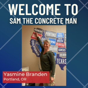 Meet Yasmine Branden, Owner of Sam The Concrete Man Portland, OR